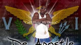 Can't Hold Me Down - De Apostle