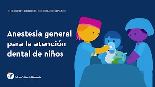 Anestesia general para la atención dental de niños