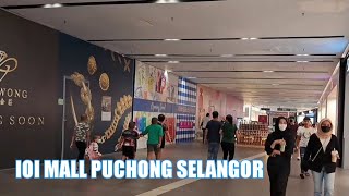 Mall Tour | IOI Mall Puchong Selangor | Malaysia