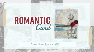 Romantic card - Valentines - CREATIVE SPARK # 17 -  #susannahwazlawik #valentinescard