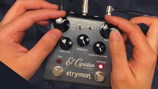 El Capistan demo (Strymon) [no talking]