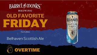 Old Favorite Friday OVERTIME! - Belhaven Scottish Ale #PerfectSip