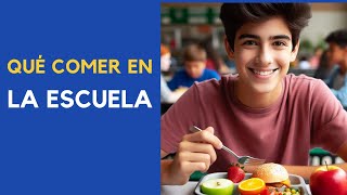 Qué COMER en la ESCUELA (SALUDABLE) para niños y adolescentes