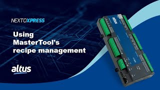 Nexto Xpress #79 - Using MasterTool's recipe management