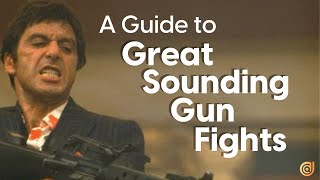 How to Create Great Sounding Gun Fights