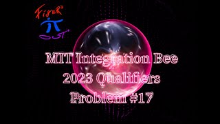 MIT Integration Bee 2023 Qualifiers Problem #17 #shorts