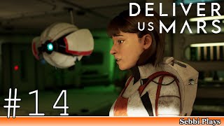 Deliver Us Mars - #14 - A Plan Gone Wrong