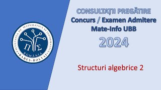 Consultații Mate-Info UBB | 2023-2024 | Structuri algebrice 2