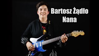 Bartosz Żądło | Lady Pank - Nana (guitar cover) | Dave Wave