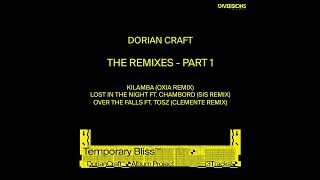 Dorian Craft - Kilamba (OXIA Remix) - Diversions Music