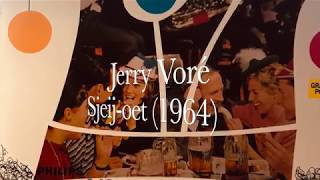 Jerry Voré - Sjeij-oet (1964)