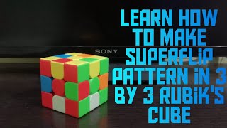 LEARN HOW TO SUPERFLIP PATTERN IN 3 BY 3 RUBIK'S CUBE. #youtube #viral #viralvideo #video