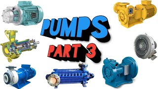 TYPES OF PUMPS | PART 3