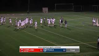 Ithaca Men's Lacrosse vs. Cortland