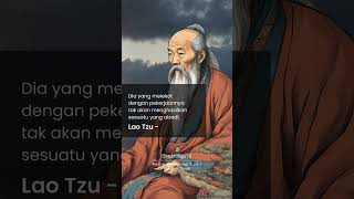 Lao Tzu Quotes #sosiologi79 #sman1cibeberlebak #quotes #laotzu