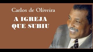 LP - igreja que subiu -Carlos de Oliveira