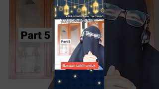 Kata Ibnu Taimiyah tentang bacaan tahlil #ngaji #tahlil #akidah #amalan #nu #part 5