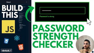 How I Built A Password Strength Checker in React.js | JavaScript Interview Question