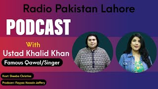 Qawali and Music - Ustad Khalid Khan (Qawal - Singer) - Radio Pakistan Lahore