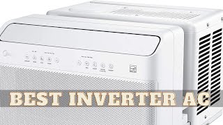 Best Inverter air conditioner you can buy in 2021 | Best Window Inverter Air conditioner on amazon