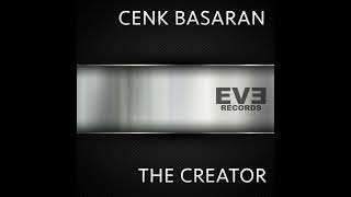 Cenk Basaran - The Creator (Original Mix)