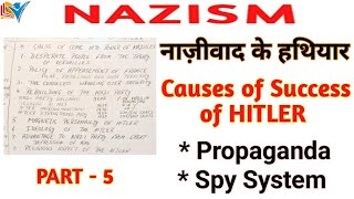 Nazism | Causes of Success of Hitler | Means Used by The Nazists | Part - 5/6