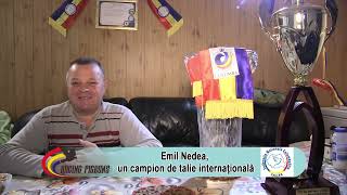 Emil Nedea, un campion de talie internațională