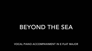 Beyond the Sea Vocal Piano Accompaniment in Eb Major  (-2)