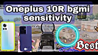 Oneplus 10r bgmi sensitivity