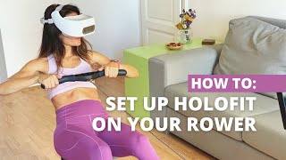 How to Set Up HOLOFIT on Your Rowing Machine (HOLOFIT VR Fitness Demo)