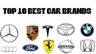 Top 10 Best Car Brands In The World