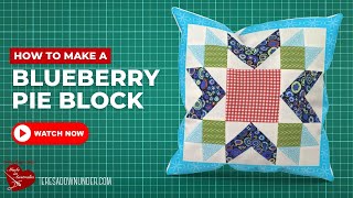 How to make a Blueberry pie quilt block