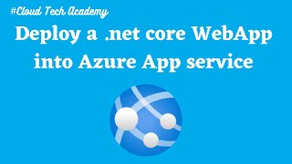 Azure App Service for beginners | How to deploy web application in to Azure app service | Deployment