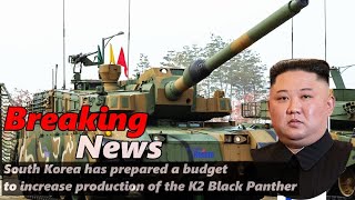 Wow South Korea approves production of additional K2 tanks worth USD 1.46 billion