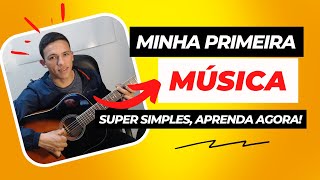 A primeira música que toquei no violão