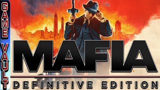 A Remake Done Right | Mafia: Definitive Edition | The Game Vault