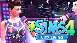 The Sims 4 | City Living | #1 [Terrible Singing]