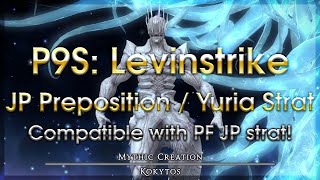 FFXIV - P9S Limit Cut: JP Preposition / Yuria Strat Guide