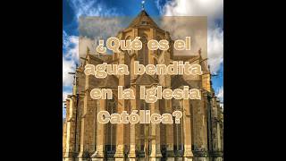 Que es el agua bendita en la Iglesia Católica? #jesus #catholicsaint #testigosdejehova #iglesia #amo