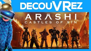 DécouVRez : ARASHI [PSVR] | Un Tenchu / Ghost of Tsushima en VR | VR Singe