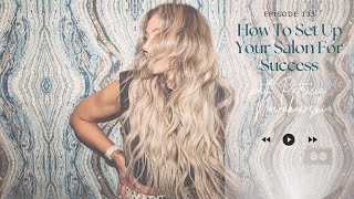 How To Set Up Your Salon For Success