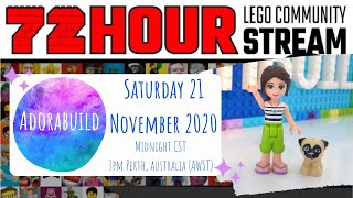 72 Hour Lego Community Live Stream - Saturday 21 November 2020