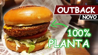 Provamos o NOVO HAMBÚRGUER VEGETARIANO DO OUTBACK | Aussie Plant Burger