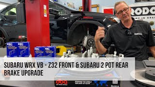 2022+ Subaru WRX VB - Z32 Front & Subaru 2 Pot Rear Brake Upgrade (great value)