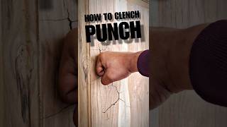 How to Clench Punch 👊✅. #shorts