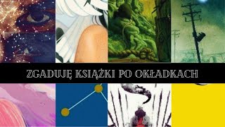 Zgaduję książki po okładkach - CHALLENGE | Krótko o Książkach