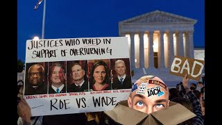 Roe V Wade Overturned - Saturday 6/25 we will Do Jackbox around 6 EST