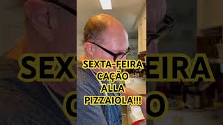 SEXTA-FEIRA, CAÇÃO ALLA PIZZAIOLA! FANTÁSTICO PRA PASCOA!!!