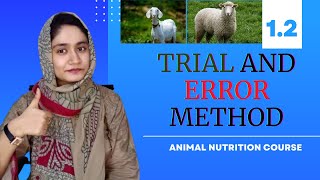 Trial and Error Method in feed formulation | Animal Nutrition | Part 1.2