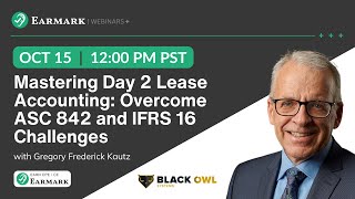 Mastering Day 2 Lease Accounting: Overcome ASC 842 and IFRS 16 Challenges